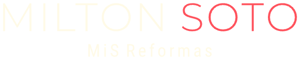 Milton Soto MiS Reformas